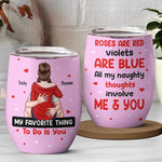Never A Dull Moment With You - Couple Personalized Custom Wine Tumbler - Gift For Husband Wife, Anniversary