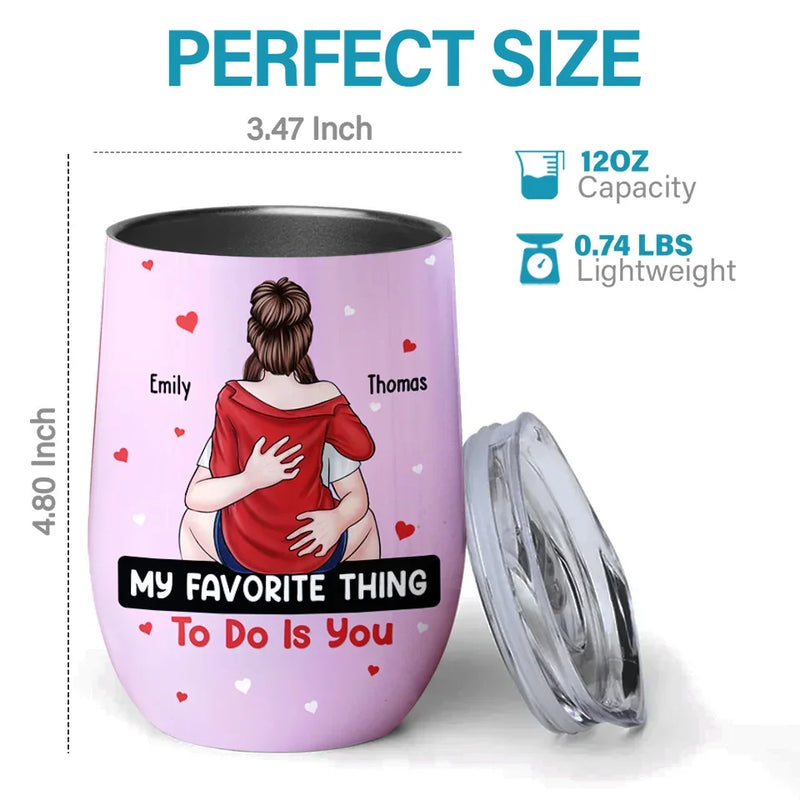 Never A Dull Moment With You - Couple Personalized Custom Wine Tumbler - Gift For Husband Wife, Anniversary