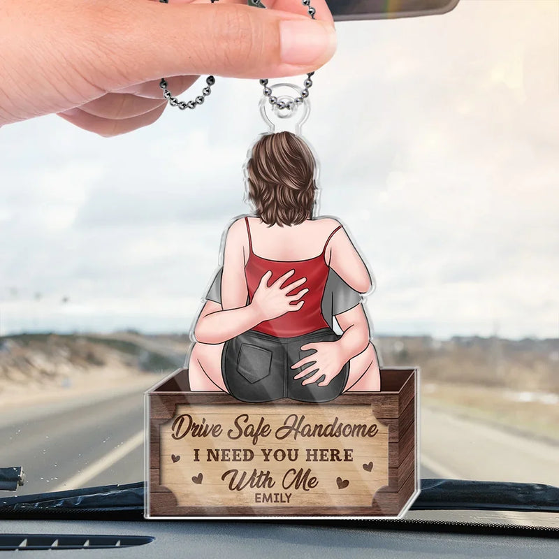 Be Mindful On The Road, You’re My Everything - Couple Personalized Custom Car Ornament - Acrylic Custom Shaped - Gift For Husband Wife, Anniversary