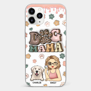 Dog Mom For Life - Dog & Cat Personalized Custom 3D Inflated Effect Printed Clear Phone Case - Gift For Pet Owners, Pet Lovers