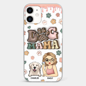 Dog Mom For Life - Dog & Cat Personalized Custom 3D Inflated Effect Printed Clear Phone Case - Gift For Pet Owners, Pet Lovers