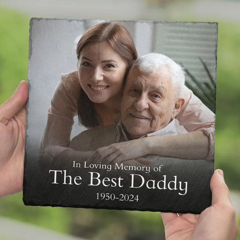 Custom Photo In Loving Memory Of The Best Daddy - Memorial Personalized Custom Square Shaped Memorial Stone - Sympathy Gift For Family Members