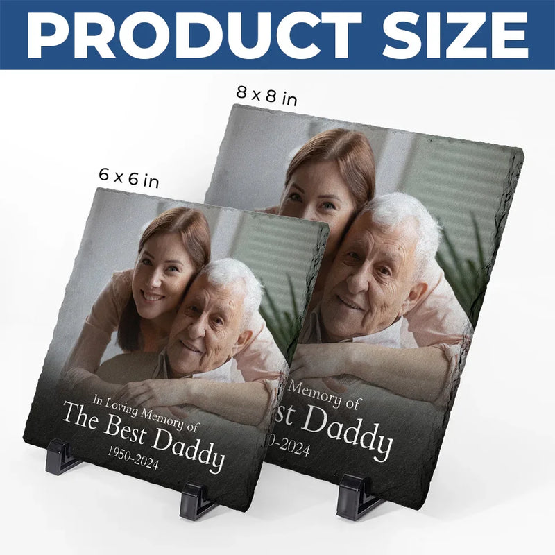 Custom Photo In Loving Memory Of The Best Daddy - Memorial Personalized Custom Square Shaped Memorial Stone - Sympathy Gift For Family Members