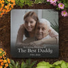 Custom Photo In Loving Memory Of The Best Daddy - Memorial Personalized Custom Square Shaped Memorial Stone - Sympathy Gift For Family Members