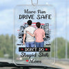 Stay Safe, Have Fun On The Road - Family Personalized Custom Car Ornament - Acrylic Custom Shaped - Gift For Daughter, Son
