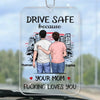 Drive Safe, My Love, Your Safety Is My Peace - Family Personalized Custom Car Ornament - Acrylic Custom Shaped - Gift For Mom, Daughter, Son
