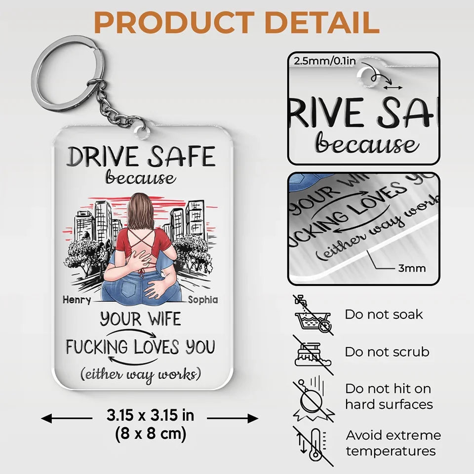 Drive Safe Because Your Wife Loves You - Couple Personalized Custom Sh -  PawfectHouse™, image size:960x960