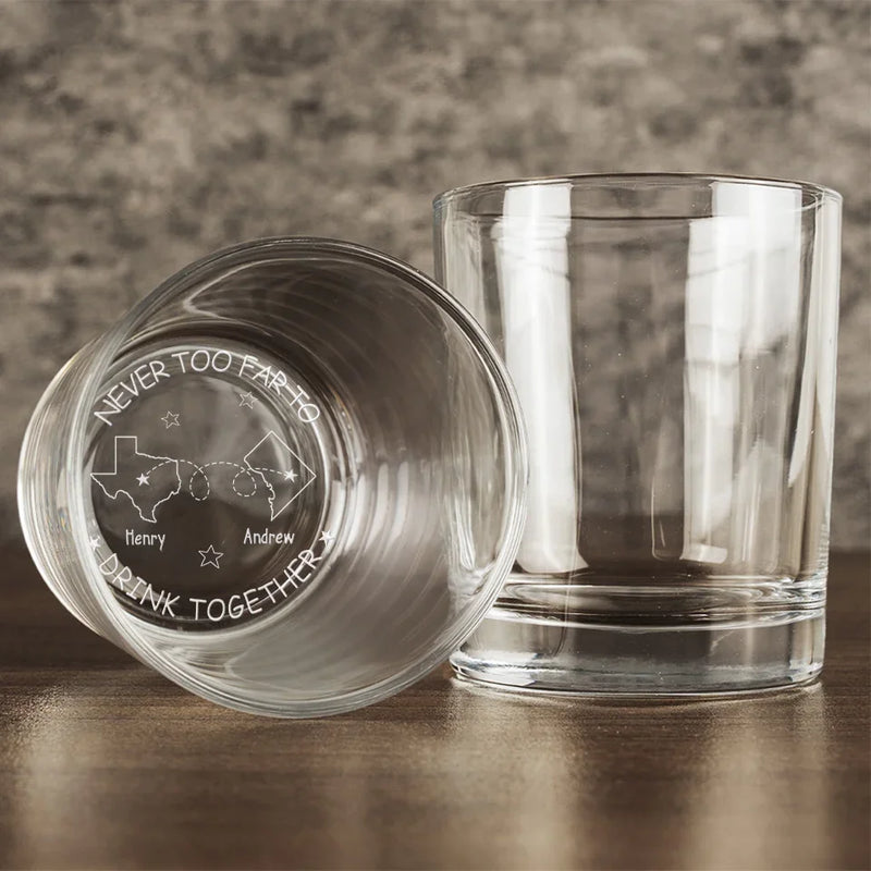 Never Too Far To Drink Together - Bestie Personalized Custom Whiskey Glass - Gift For Best Friends, BFF, Brothers