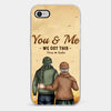 You & Me, We Got It - Couple Personalized Custom Clear Phone Case - Gift For Husband Wife, Anniversary