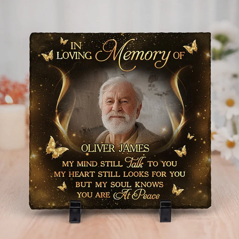 Custom Photo My Mind Talks To You, My Heart Looks For You - Memorial Personalized Custom Square Shaped Memorial Stone - Sympathy Gift For Family Members
