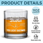 Congrats On Being My Brother - Family Personalized Custom Whiskey Glass - Gift For Family Members