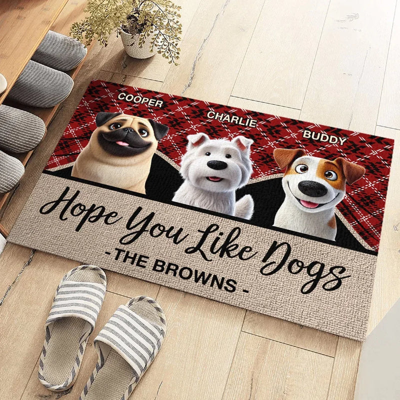 Hope You Like Dogs - Dog Personalized Custom Home Decor Decorative Mat - House Warming Gift For Pet Owners, Pet Lovers