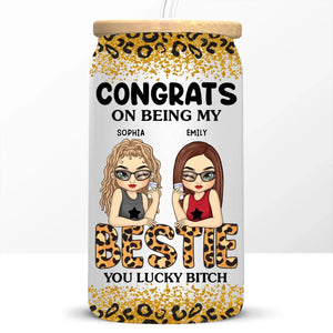 In The Cookie Of Life, Friends Are The Chocolate Chips - Bestie Personalized Custom Glass Cup, Iced Coffee Cup - Gift For Best Friends, BFF, Sisters