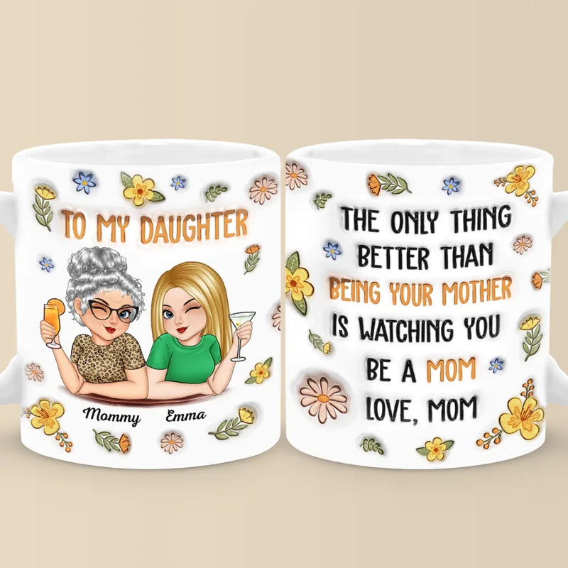 In Her Smile, I See My Own Heart Reflected - Family Personalized Custom 3D Inflated Effect Printed Mug - Gift For Daughter
