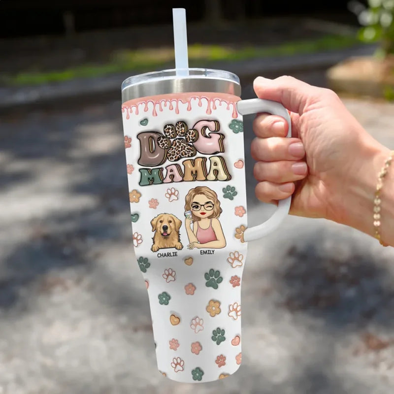 Fur Mama - Dog & Cat Personalized Custom 3D Inflated Effect Printed 40 Oz Stainless Steel Tumbler With Handle - Gift For Pet Owners, Pet Lovers