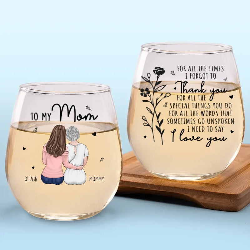 Thank You For All The Things You Do - Family Personalized Custom Wine Glass - Gift For Mom, Daughter