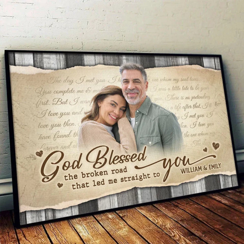Custom Photo God Blessed The Broken Road That Led Me Straight To You - Couple Personalized Custom Horizontal Poster - Gift For Husband Wife, Anniversary