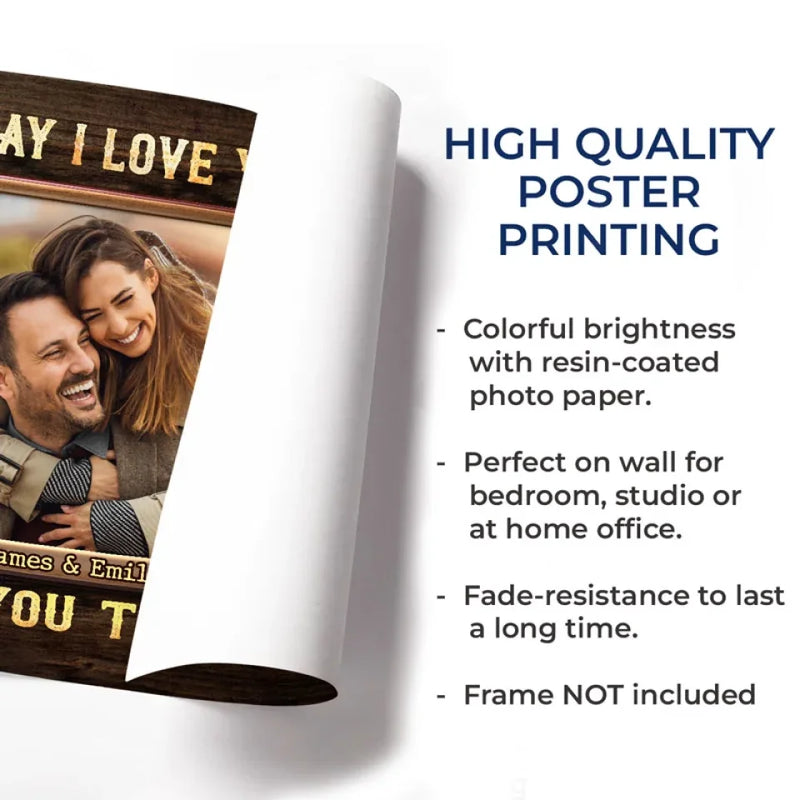 Custom Photo I Love You More - Couple Personalized Custom Horizontal Poster - Gift For Husband Wife, Anniversary