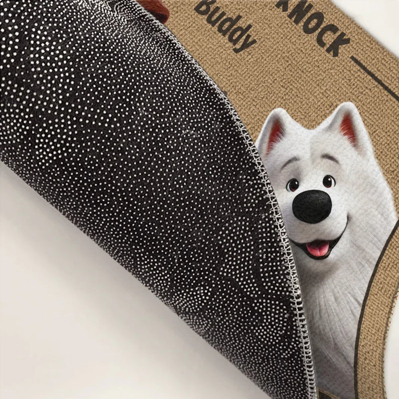 No Need To Knock, My Dog Already Told Me You're Here - Dog Personalized Custom Home Decor Decorative Mat - House Warming Gift For Pet Owners, Pet Lovers