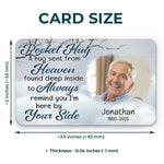 Custom Photo A Hug Sent From Heaven - Memorial Personalized Custom Aluminum Wallet Card - Sympathy Gift For Family Members