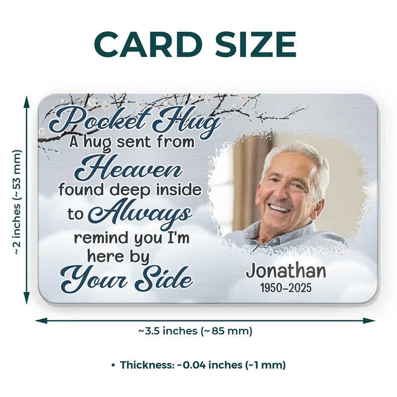 Custom Photo A Hug Sent From Heaven - Memorial Personalized Custom Aluminum Wallet Card - Sympathy Gift For Family Members