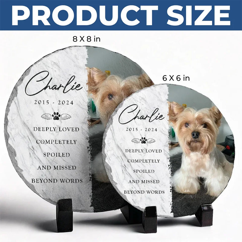 Custom Photo Deeply Loved And Missed Beyond Words - Memorial Personalized Custom Round Shaped Stone With Stand - Sympathy Gift For Pet Owners, Pet Lovers