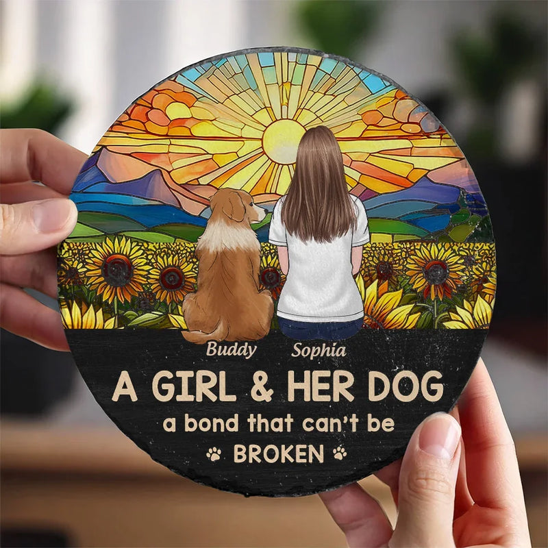 Just A Girl And Her Dog, A Bond That Can't Be Broken  - Memorial Personalized Custom Round Shaped Stone With Stand - Sympathy Gift For Pet Owners, Pet Lovers