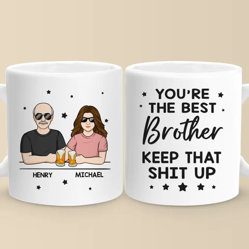 You're The Best Brother - Family Personalized Custom Mug - Gift For Family Members