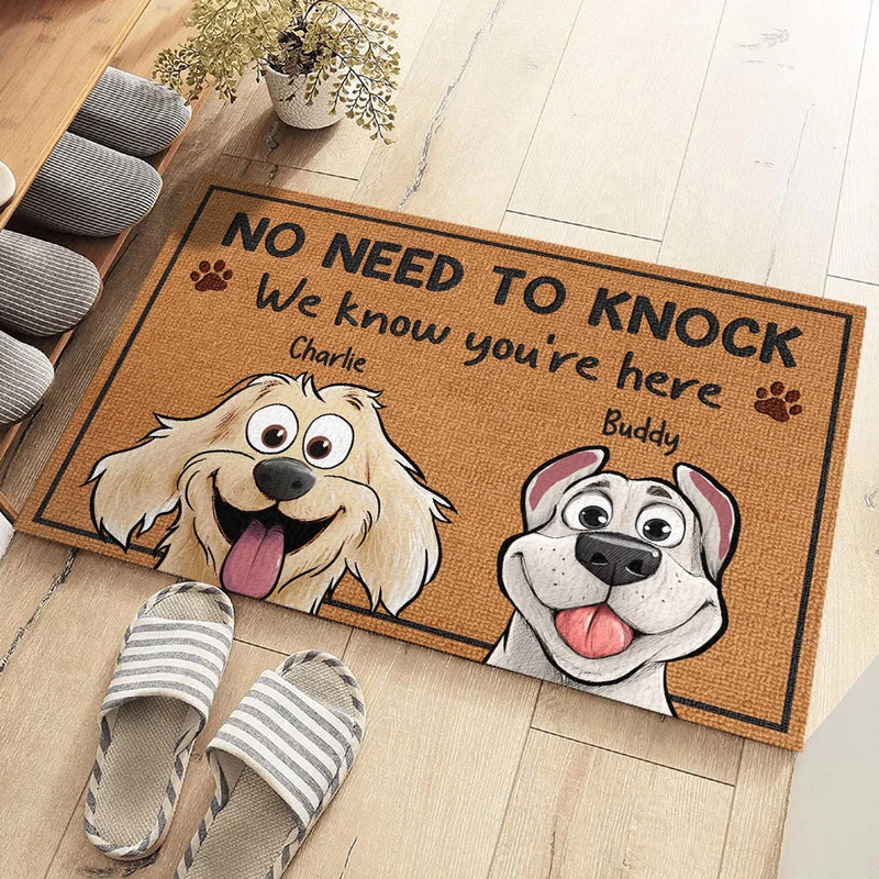 No Need To Knock, I Know You're Here - Dog Personalized Custom Home Decor Decorative Mat - House Warming Gift For Pet Owners, Pet Lovers