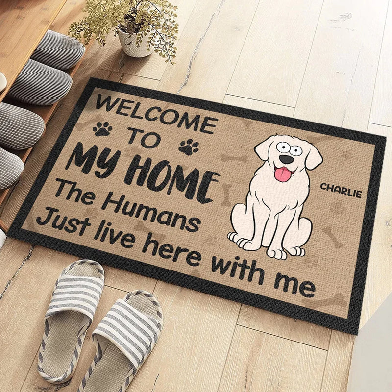 Welcome To Our Home, The Humans Just Live Here With Us - Dog & Cat Personalized Custom Home Decor Decorative Mat - House Warming Gift For Pet Owners, Pet Lovers