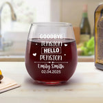 Custom Goodbye Tension Hello Pension Retirement Gifts - Personalized Wine Glass