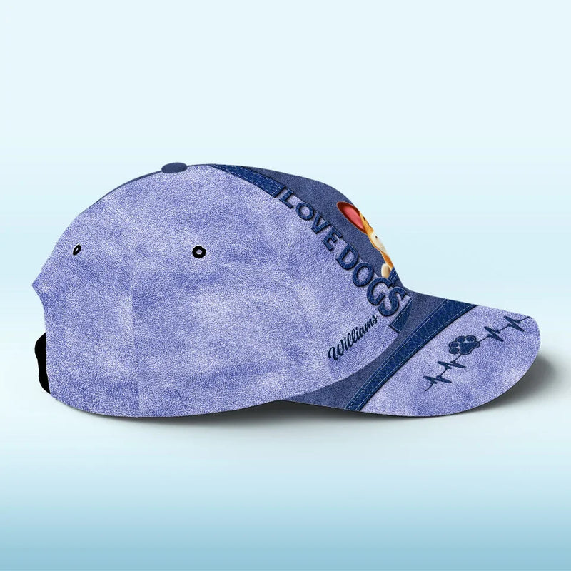 All You Need Is Love And A Dog - Family Personalized Custom Hat, All Over Print Classic Cap - Gift For Dad, Grandpa, Pet Owners, Pet Lovers