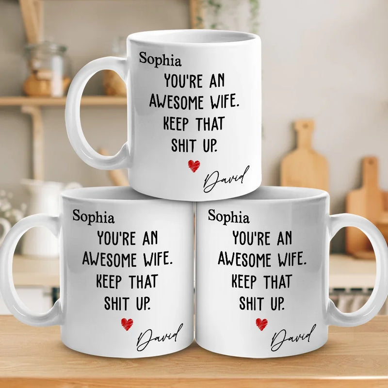 You're An Awesome Wife - Couple Personalized Custom Mug - Gift For Husband Wife, Anniversary