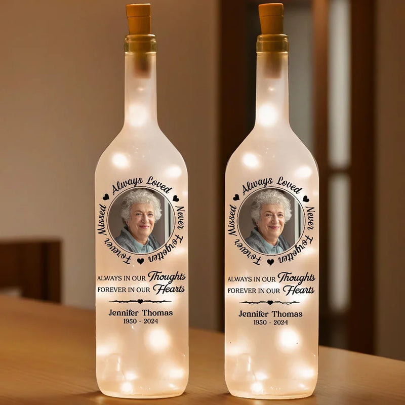 Custom Photo You Are Always Loved And Never Forgotten - Memorial Personalized Custom Bottle Lamp - Sympathy Gift For Family Members