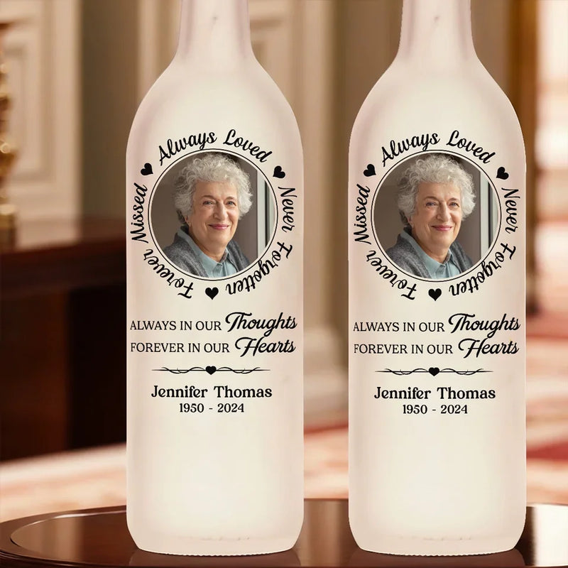Custom Photo You Are Always Loved And Never Forgotten - Memorial Personalized Custom Bottle Lamp - Sympathy Gift For Family Members