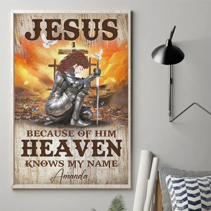 Because Of Him Heaven Knows My Name - Family Personalized Custom Vertical Poster - Gift For Yourself, Best Friends, Siblings, Family Members