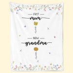 First Mom Now Grandma - Family Personalized Custom Blanket - Gift For Mom, Grandma