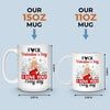 Forget Valentine's Day, I Love You Every Day - Couple Personalized Custom Mug - Gift For Husband Wife, Anniversary