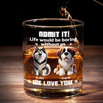Pets Make Life Sweeter - Dog Personalized Custom Whiskey Glass - Gift For Pet Owners, Pet Lovers