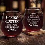 Now Every Day Is Sunday - Coworker Personalized Custom Wine Glass - Appreciation, Retirement Gift For Coworkers