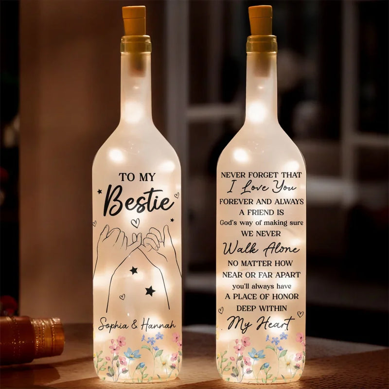 You'll Always Have A Place Of Honor Deep Within My Heart - Bestie Personalized Custom Bottle Lamp - Gift For Best Friends, BFF, Sisters