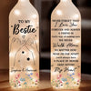 You'll Always Have A Place Of Honor Deep Within My Heart - Bestie Personalized Custom Bottle Lamp - Gift For Best Friends, BFF, Sisters