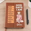 God Says I Am Defined By His Love - Family Personalized Custom Leather Journal - Gift For Yourself, Best Friends, Siblings, Family Members