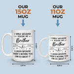 Custom Mug - Personalized Birthday Gifts For Brother, Sister, Family - My Brother, My Hero, My Forever Support