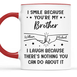 I Smile Because You're My Brother - Family Personalized Custom Black Mug - Gift For Family Members