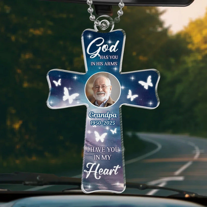 Custom Photo Always Have You In My Heart, Never Forget - Memorial Personalized Custom Car Ornament - Acrylic Custom Shaped - Sympathy Gift For Family Members