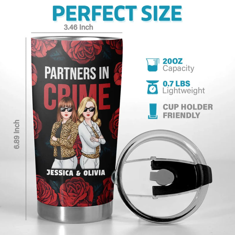 Best Partners In Crime - Bestie Personalized Custom Tumbler -  Gift For Best Friends, BFF, Sisters