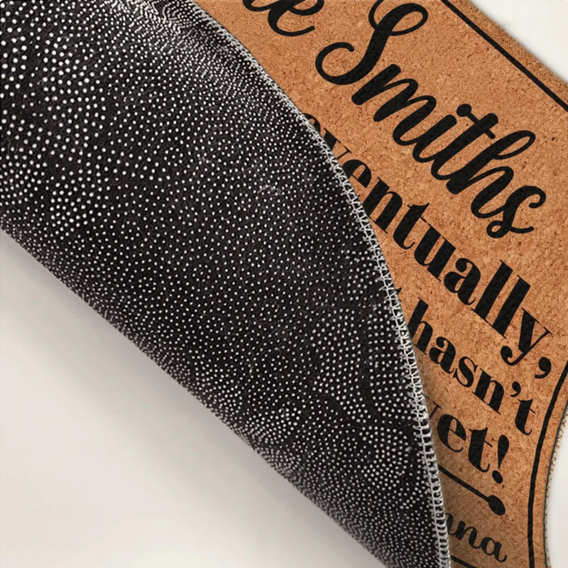 He Just Hasn't Asked Yet - Couple Personalized Custom Home Decor Decorative Mat - House Warming Gift For Husband Wife, Anniversary