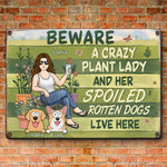 A Crazy Plant Lady And Her Spoiled Rotten Dog Live Here - Dog Personalized Custom Home Decor Metal Sign - House Warming Gift For Pet Owners, Pet Lovers