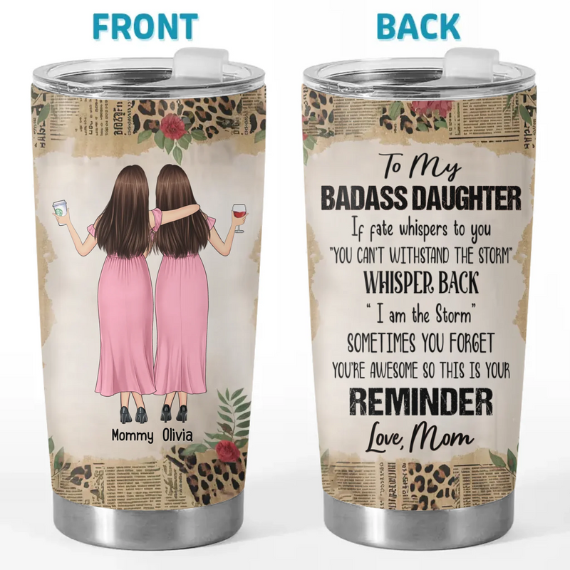 Sometime You Forget You're Awesome So This Is You Reminder - Family Personalized Custom Tumbler - Gift For Mom, Daughter